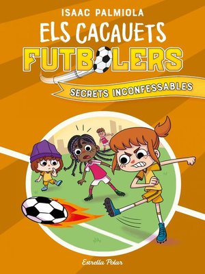 cover image of Cacauets Futbolers 3. Secrets inconfessables